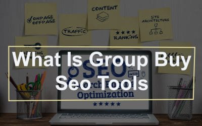 What is Seo Group Buy Tools?