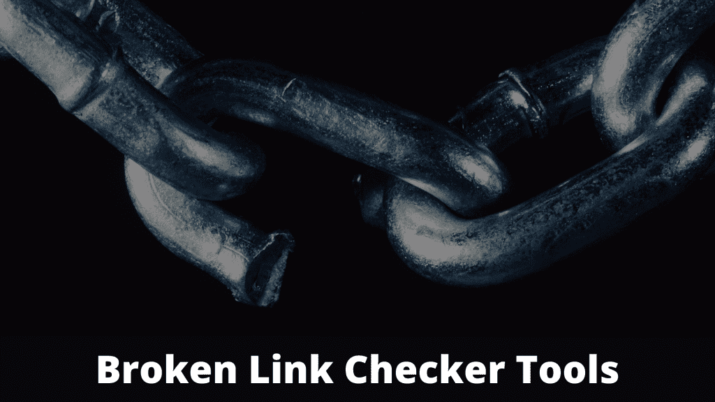 Broken link checker tools